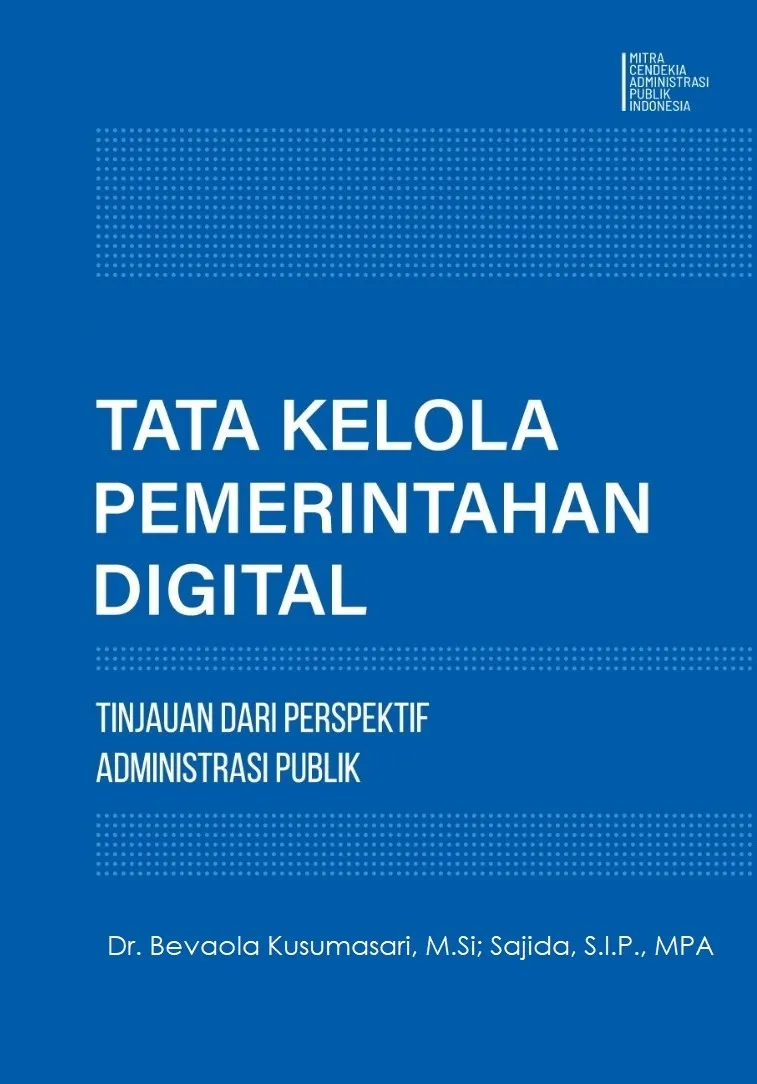 TATA KELOLA PEMERINTAHAN DIGITAL: Tinjauan dari Perspektif Administrasi Publik