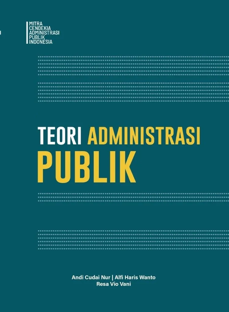 TEORI  ADMINISTRASI  PUBLIK